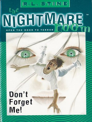 cover image of The Nightmare Room #1: Don't Forget Me!